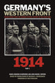 Book cover of: Germany's Western Front: 1914. By: John Maker