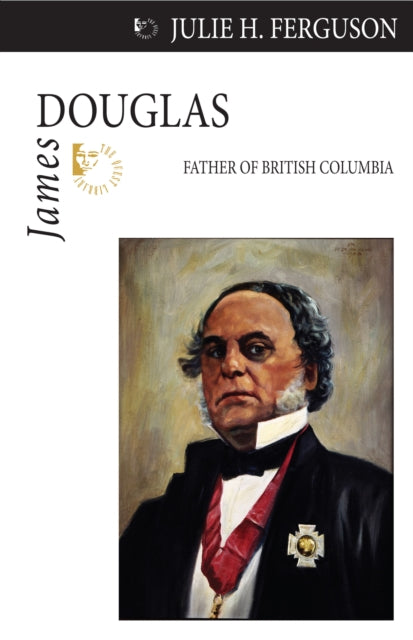 Book cover of: James Douglas. By: Julie H. Ferguson