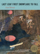 Book cover of: Last Leaf First Snowflake to Fall. By: Leo Yerxa