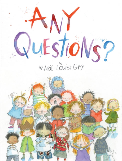 Book cover of: Any Questions?. By: Marie-Louise Gay
