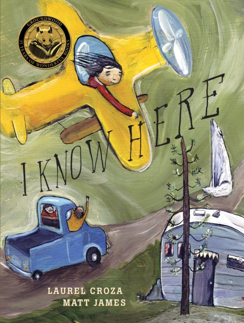 Book cover of: I Know Here. By: Laurel Croza