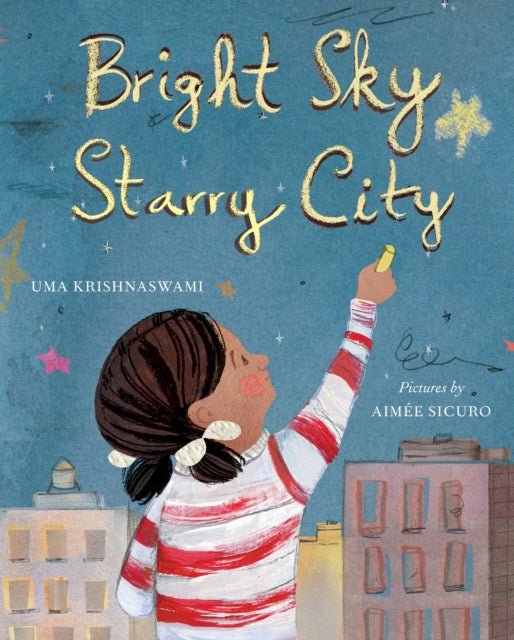Book cover of: Bright Sky, Starry City. By: Uma Krishnaswami