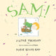 Book cover of: Sam!. By: Marie-Louise Gay