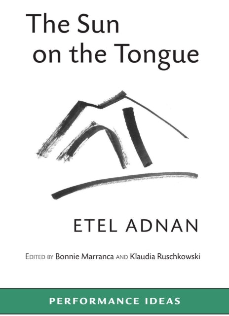 Book cover of: Sun on the Tongue. By: Etel Adnan