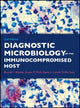 Book cover of: Diagnostic Microbiology of the Immunocompromised Host