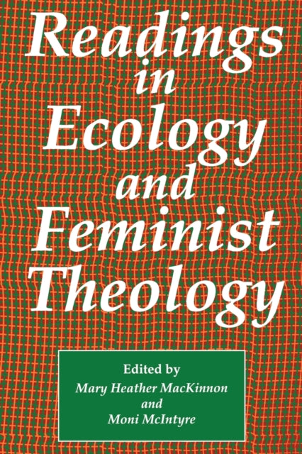 Book cover of: Readings in Ecology & Feminist Theology