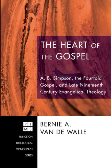 Book cover of: Heart of the Gospel. By: Bernie Van De Walle