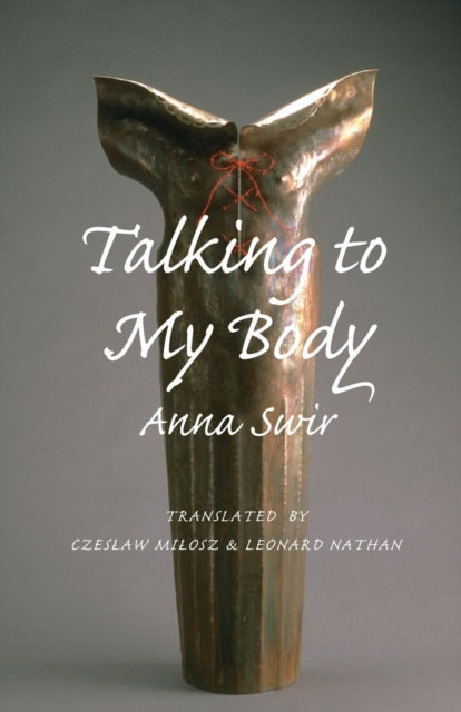 Book cover of: Talking to My Body