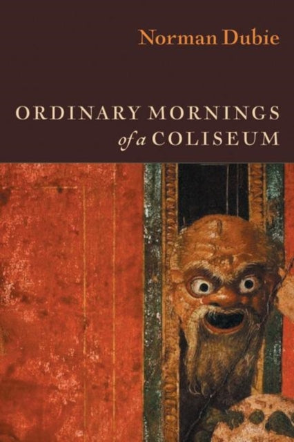 Book cover of: Ordinary Mornings of a Coliseum