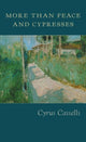 Book cover of: More Than Peace and Cypresses