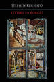 Book cover of: Letters to Borges. By: Stephen Kuusisto