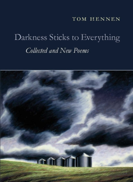Book cover of: Darkness Sticks to Everything