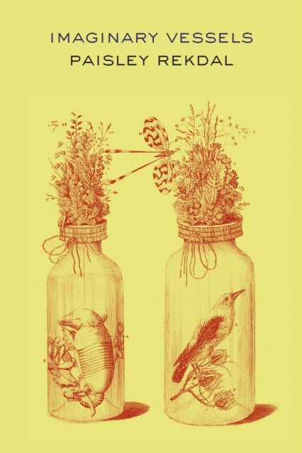 Book cover of: Imaginary Vessels. By: Paisley Rekdal