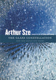 Book cover of: Glass Constellation. By: Arthur Sze
