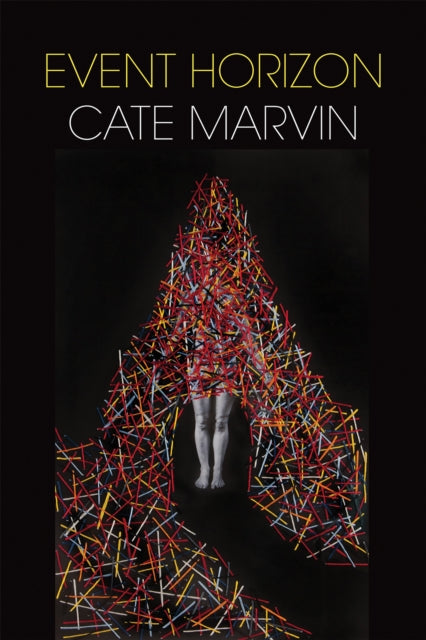 Book cover of: Event Horizon. By: Cate Marvin