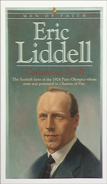 Book cover of: Eric Liddell. By: Catherine M. Swift