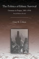 Book cover of: Politics of Ethnic Survival. By: Gary Cohen
