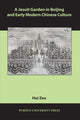 Jesuit Garden in Beijing and Early Modern Chinese Culture
