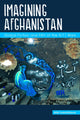 Book cover of: Imagining Afghanistan. By: Alla Ivanchikova