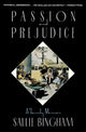 Book cover of: Passion & Prejudice. By: Sallie Bingham