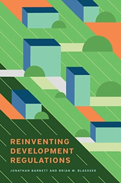 Book cover of: Reinventing Development Regulations. By: Jonathan Barnett