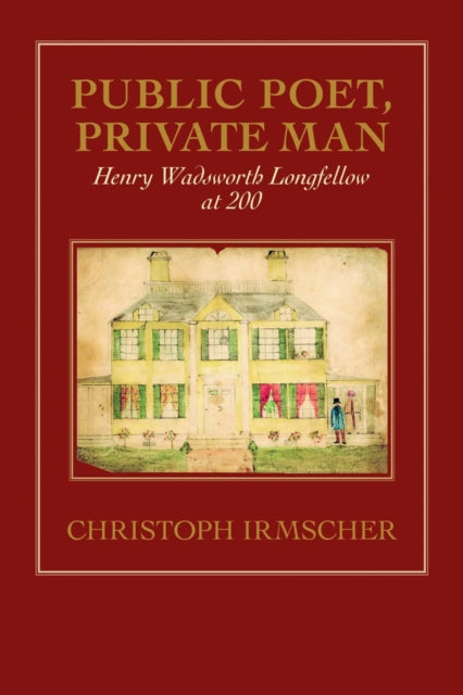 Book cover of: Public Poet, Private Man. By: Christoph Irmscher