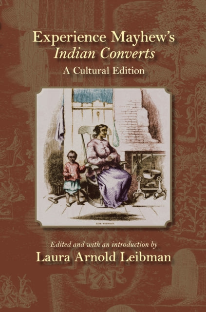 Book cover of: Experience Mayhew's Indian Converts. By: Experience Mayhew