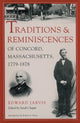 Book cover of: Traditions and Reminiscences of Concord, Massachusetts, 1779-1878. By: Edward Jarvis