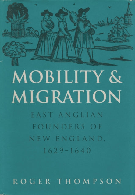Book cover of: Mobility and Migration. By: Roger Thompson