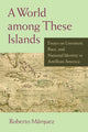 Book cover of: World Among These Islands