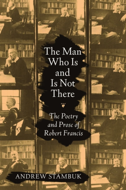 Book cover of: Man Who Is and Is not There. By: Andrew Stambuk