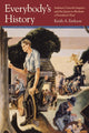 Book cover of: Everybody's History. By: Keith A. Erekson
