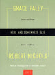 Book cover of: Here And Somewhere Else. By: Grace Paley