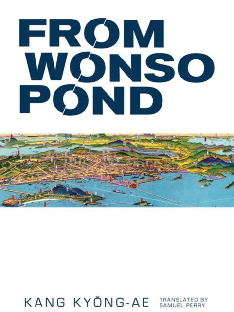 Book cover of: From Wonso Pond. By: Kyŏng-ae Kang