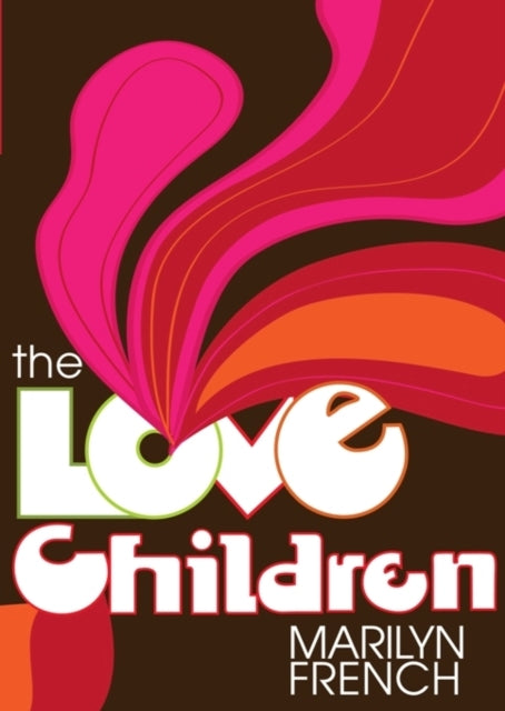 Book cover of: Love Children. By: Marilyn French