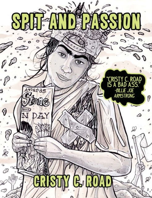 Book cover of: Spit And Passion. By: Cristy C. Road