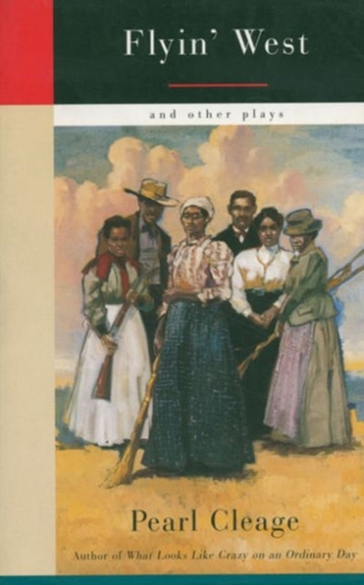 Book cover of: Flyin' West and Other Plays