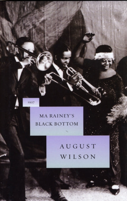 Book cover of: Ma Rainey's Black Bottom. By: August Wilson