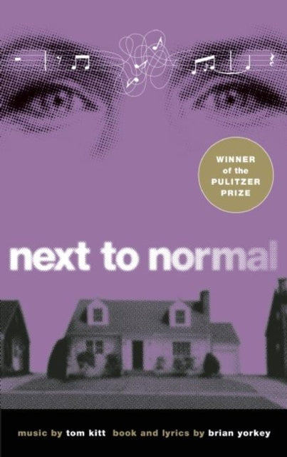 Book cover of: next to normal. By: Tom Kitt