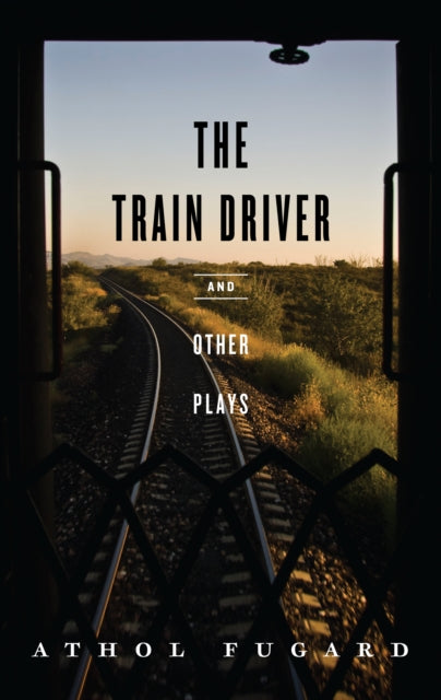 Book cover of: Train Driver and Other Plays