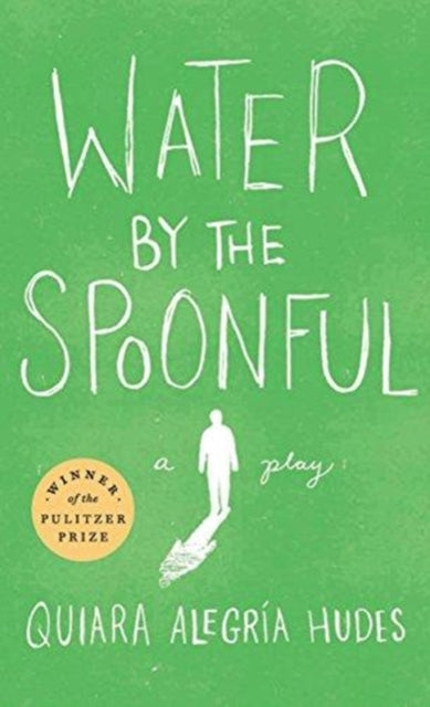 Book cover of: Water by the Spoonful. By: Quiara Alegría Hudes