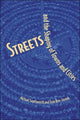 Book cover of: Streets and the Shaping of Towns and Cities. By: Michael Southworth
