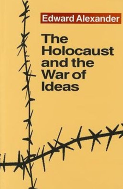Book cover of: Holocaust and the War of Ideas