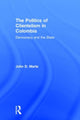 Book cover of: Politics of Clientelism. By: John Martz