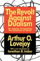 Book cover of: Revolt Against Dualism. By: Arthur Lovejoy