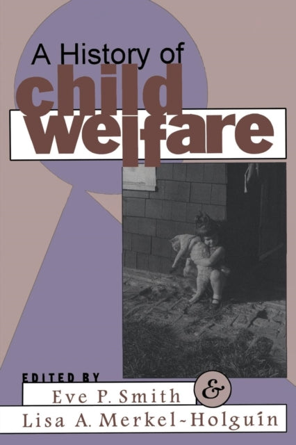 Book cover of: History of Child Welfare