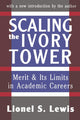 Book cover of: Scaling the Ivory Tower. By: Lionel Lewis