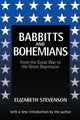 Book cover of: Babbitts and Bohemians from the Great War to the Great Depression. By: Elizabeth Stevenson
