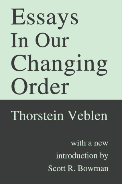 Book cover of: Essays in Our Changing Order