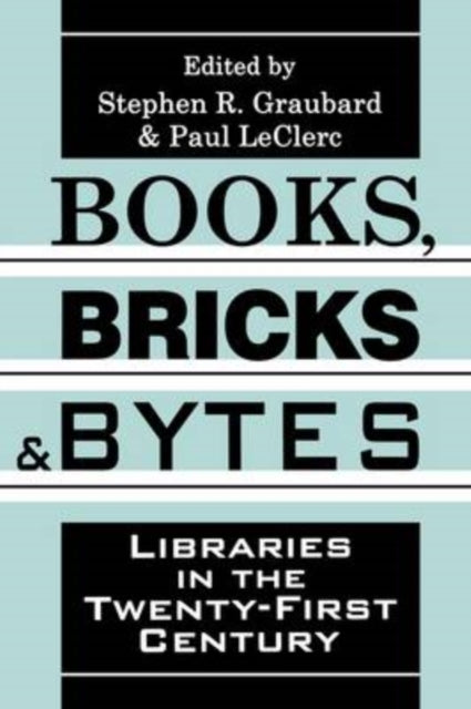 Book cover of: Books, Bricks and Bytes